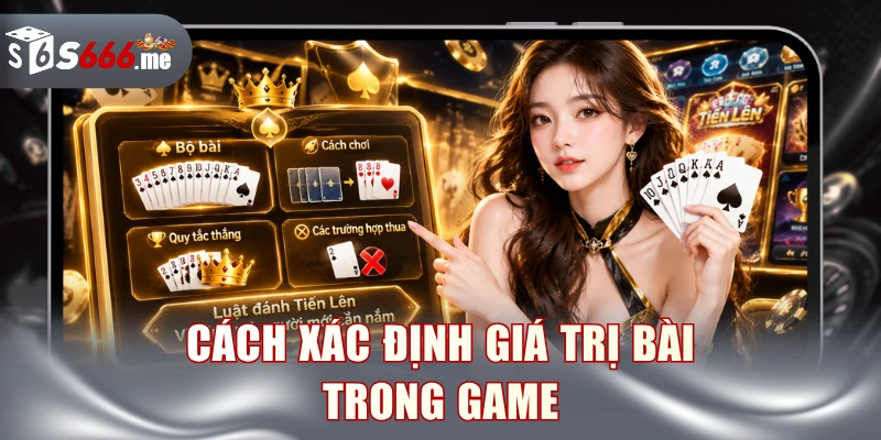 Cách xác định giá trị bài trong game