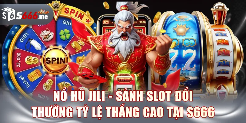Nổ hũ JILI